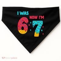 7 Year Old Birthday Was 6 Now I'm 7 67 Funny USA-Made Doggie Bandana thumb 0