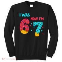 7 Year Old Birthday Was 6 Now I'm 7 67 Funny Sweatshirt thumb 0