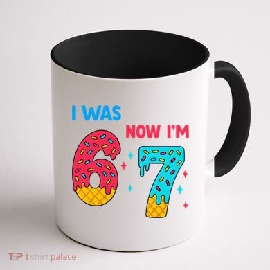 7 Year Old Birthday Was 6 Now I'm 7 67 Funny Coffee Mug back