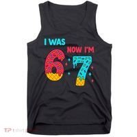 7 Year Old Birthday Was 6 Now I'm 7 67 Funny Tank Top thumb 0