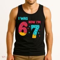 7 Year Old Birthday Was 6 Now I'm 7 67 Funny Tank Top thumb 3