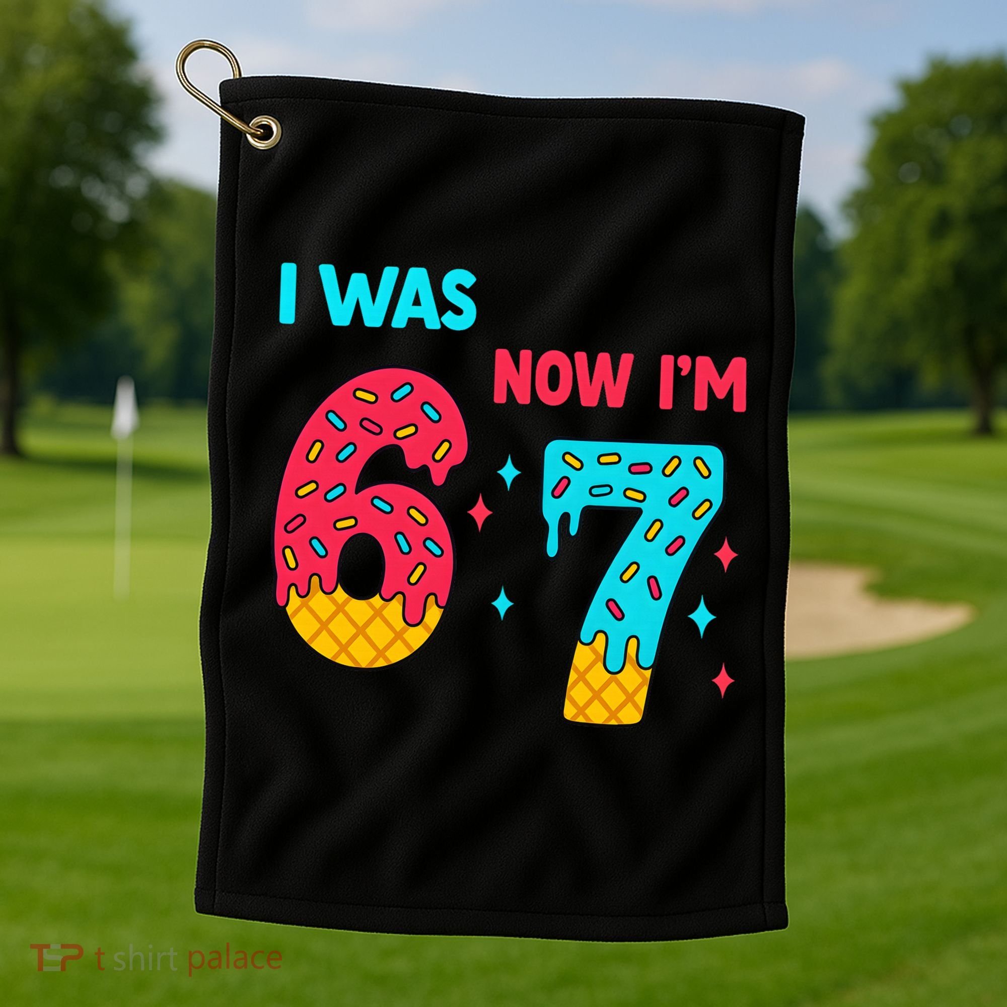 7 Year Old Birthday Was 6 Now I'm 7 67 Funny Golf Towel