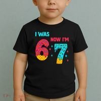 7 Year Old Birthday Was 6 Now I'm 7 67 Funny Toddler T-Shirt thumb 2