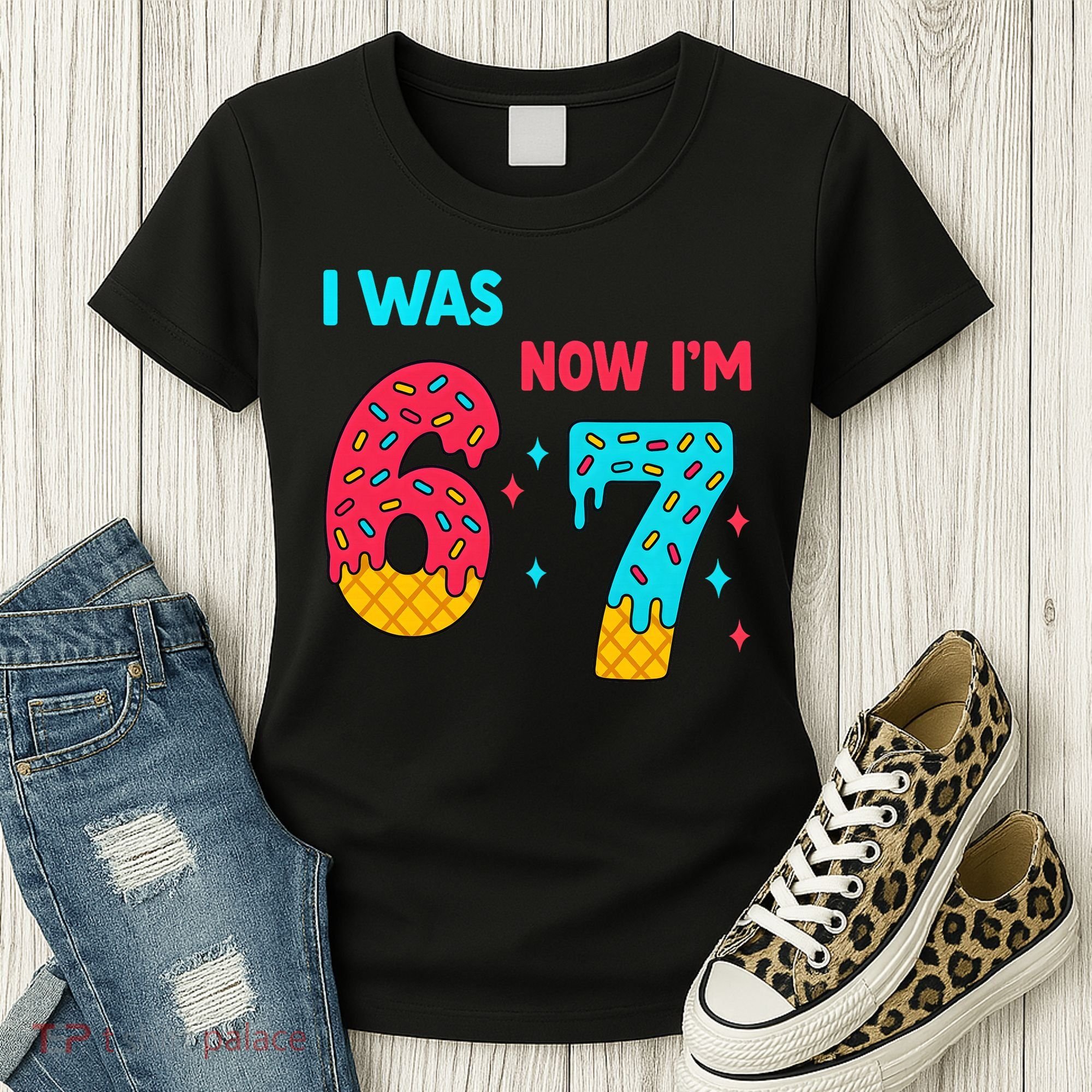 7 Year Old Birthday Was 6 Now I'm 7 67 Funny Women's T-Shirt