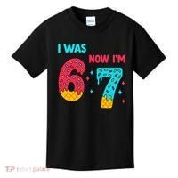 7 Year Old Birthday Was 6 Now I'm 7 67 Funny Kids T-Shirt thumb 0