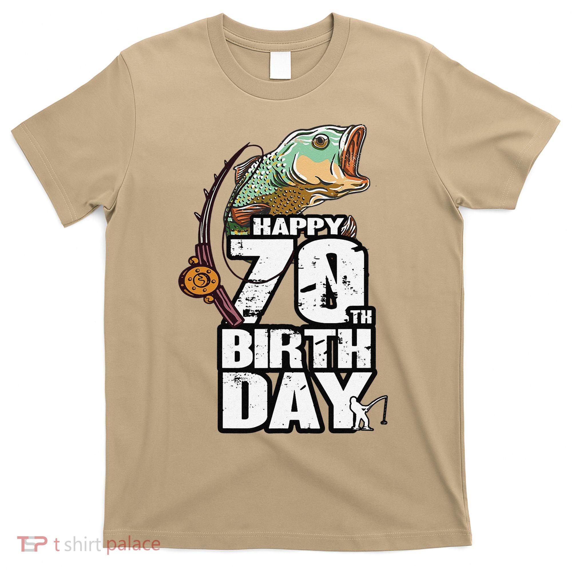 70 Years Old Fishing Fisherman Angler 70th Birthday T-Shirt