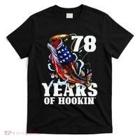 78 Years Of Hookin Funny America Bass Fishing 78th Birthday T-Shirt thumb 0