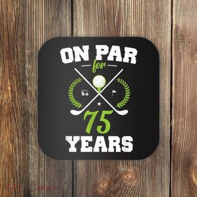 75 Years Old Happy 75th Birthday Present for Golfers Coaster