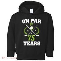 75 Years Old Happy 75th Birthday Present for Golfers Toddler Hoodie thumb 0