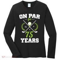 75 Years Old Happy 75th Birthday Present for Golfers Women's Long Sleeve Shirt thumb 0
