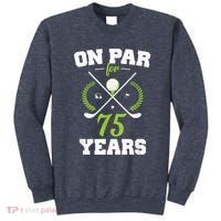 75 Years Old Happy 75th Birthday Present for Golfers Sweatshirt thumb 0