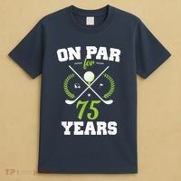 75 Years Old Happy 75th Birthday Present for Golfers T-Shirt thumb 4