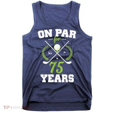 75 Years Old Happy 75th Birthday Present for Golfers Tank Top