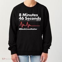 8 Mintues 46 Seconds I Can't Breathe #BLM Women's Sweatshirt thumb 0
