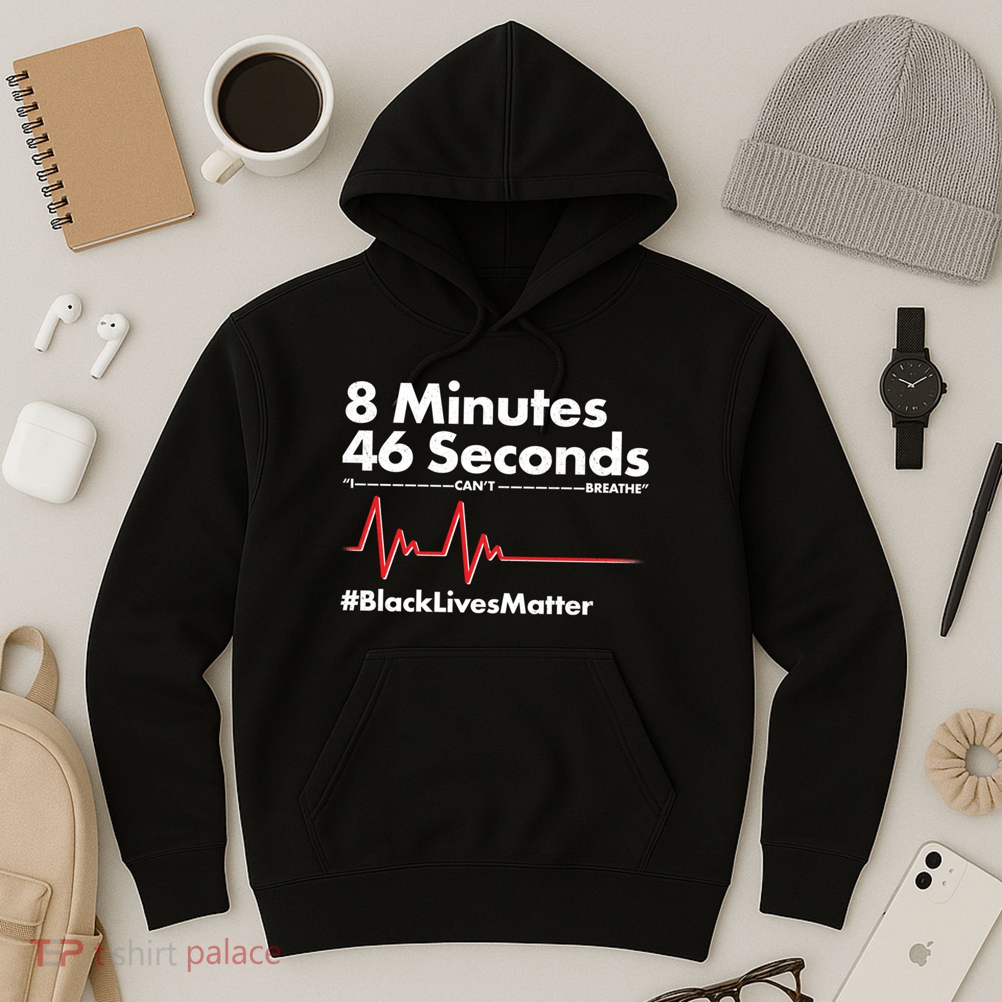 8 Mintues 46 Seconds I Can't Breathe #BLM Hoodie