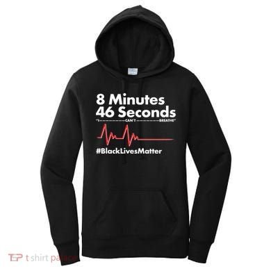 8 Mintues 46 Seconds I Can't Breathe #BLM Women's Hoodie