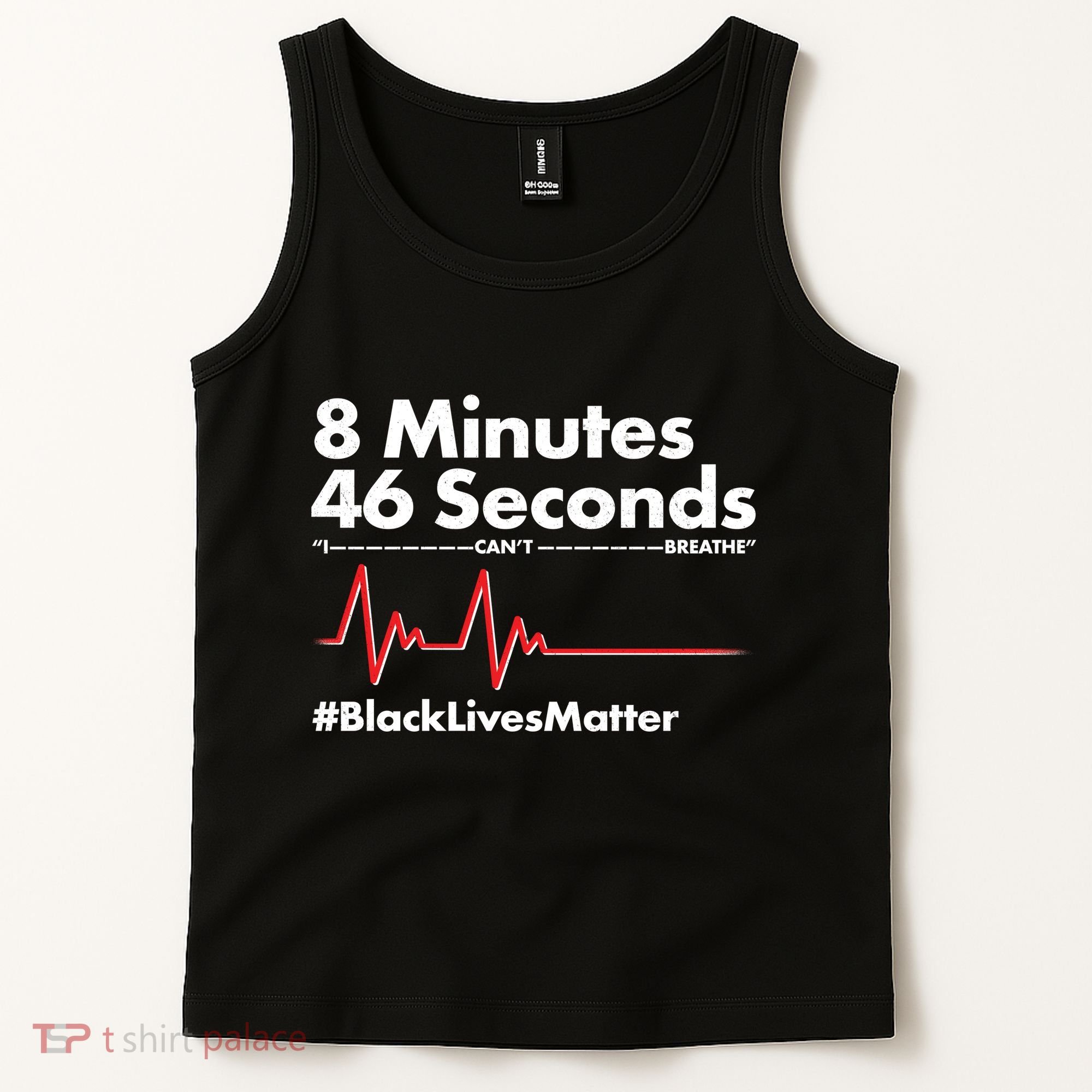 8 Mintues 46 Seconds I Can't Breathe #BLM Tank Top