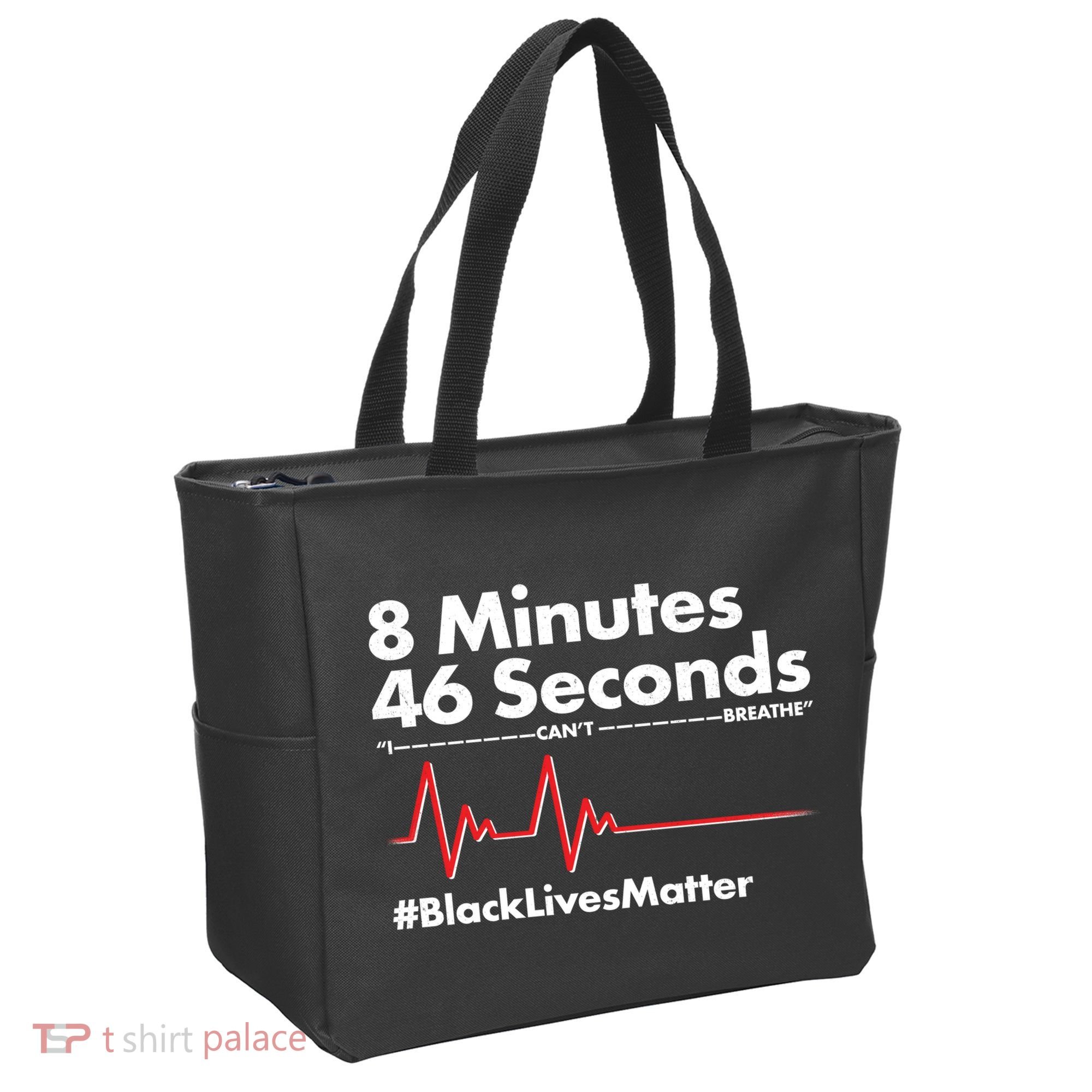 8 Mintues 46 Seconds I Can't Breathe #BLM Tote Bag