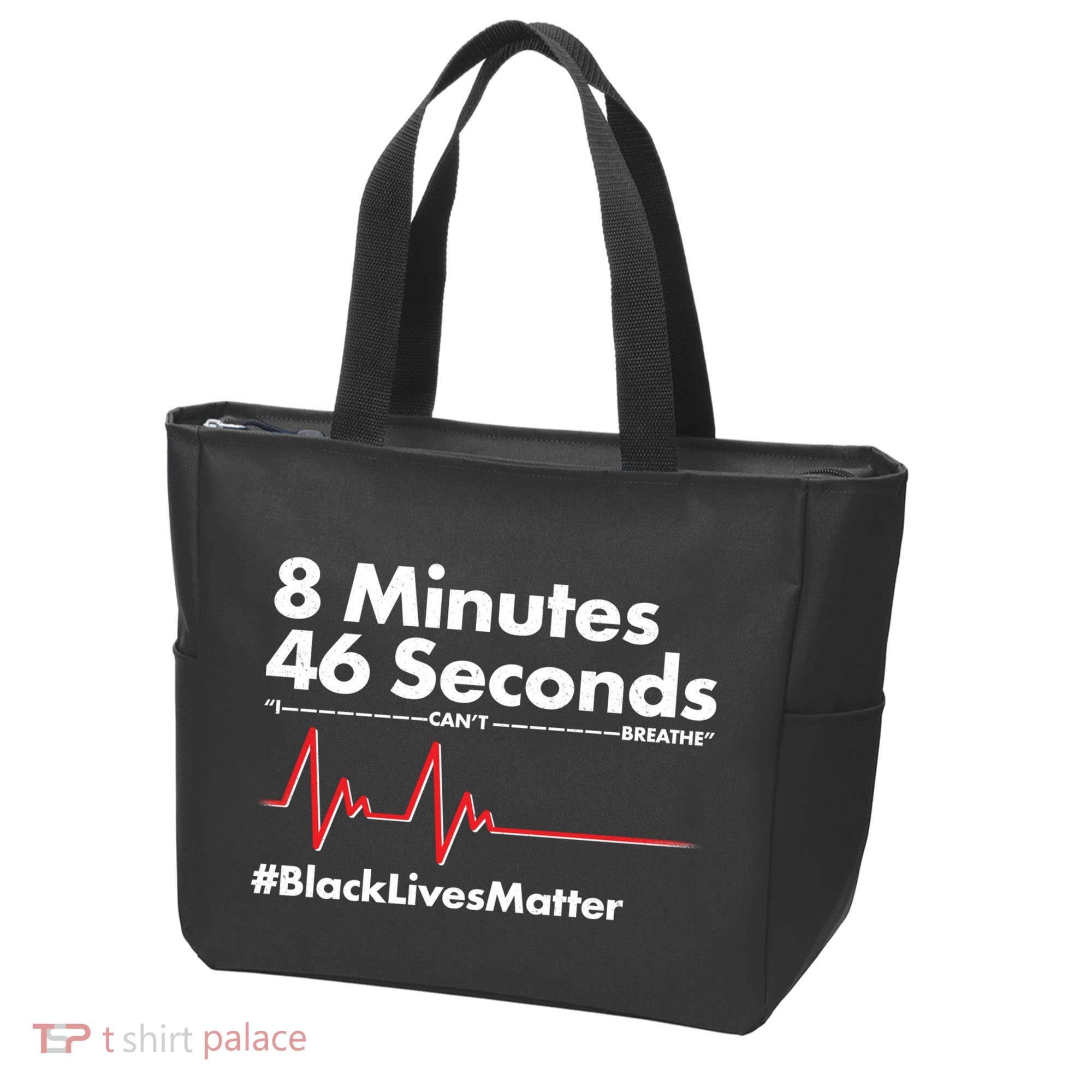 8 Mintues 46 Seconds I Can't Breathe #BLM Tote Bag