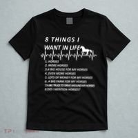 8 Things I Want In Life Horses Funny T-Shirt thumb 5