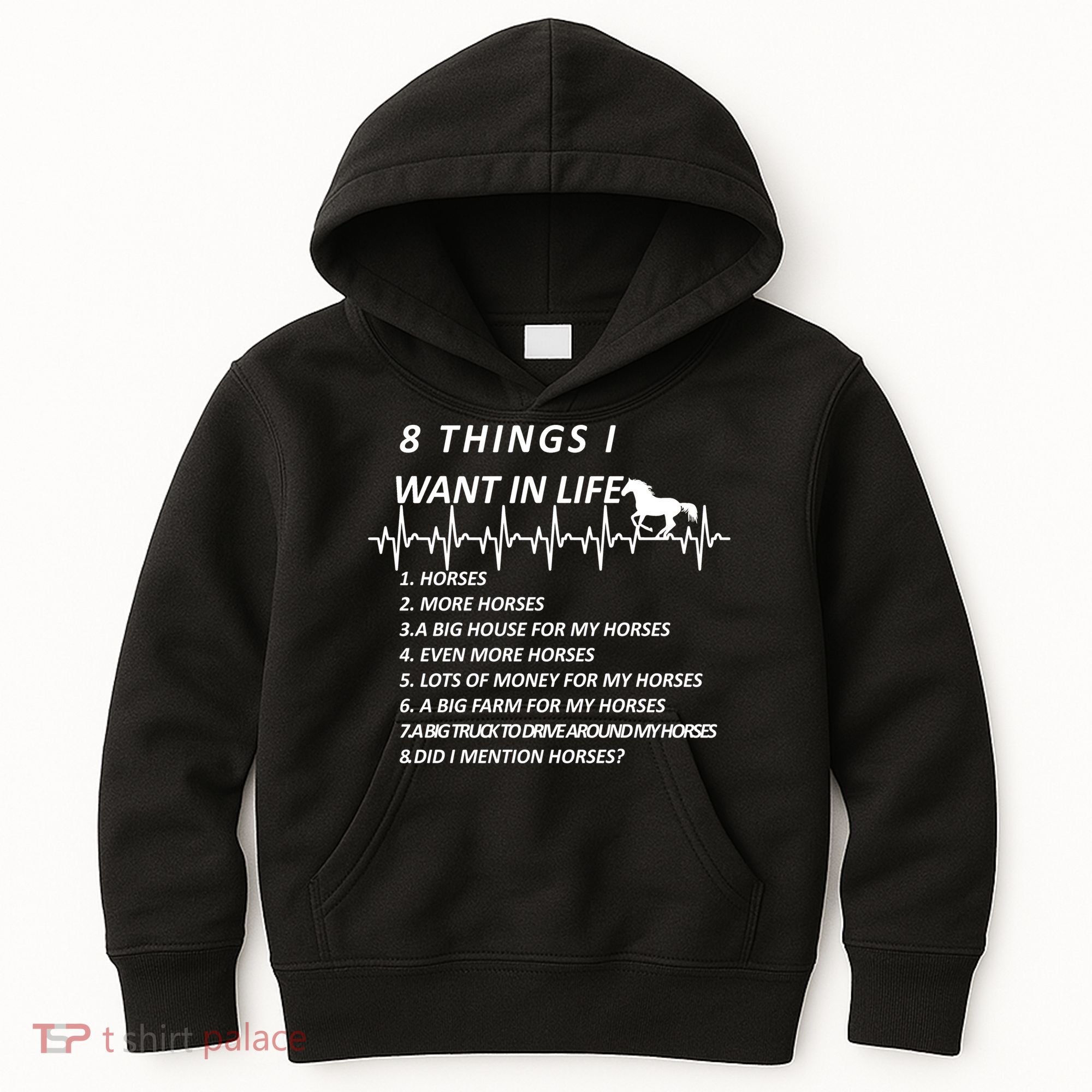 8 Things I Want In Life Horses Funny Kids Hoodie