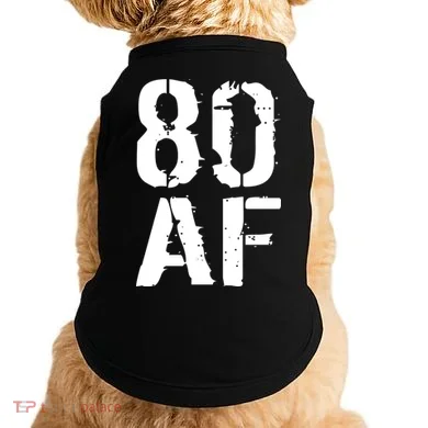80 AF 80th Birthday Doggie Tank