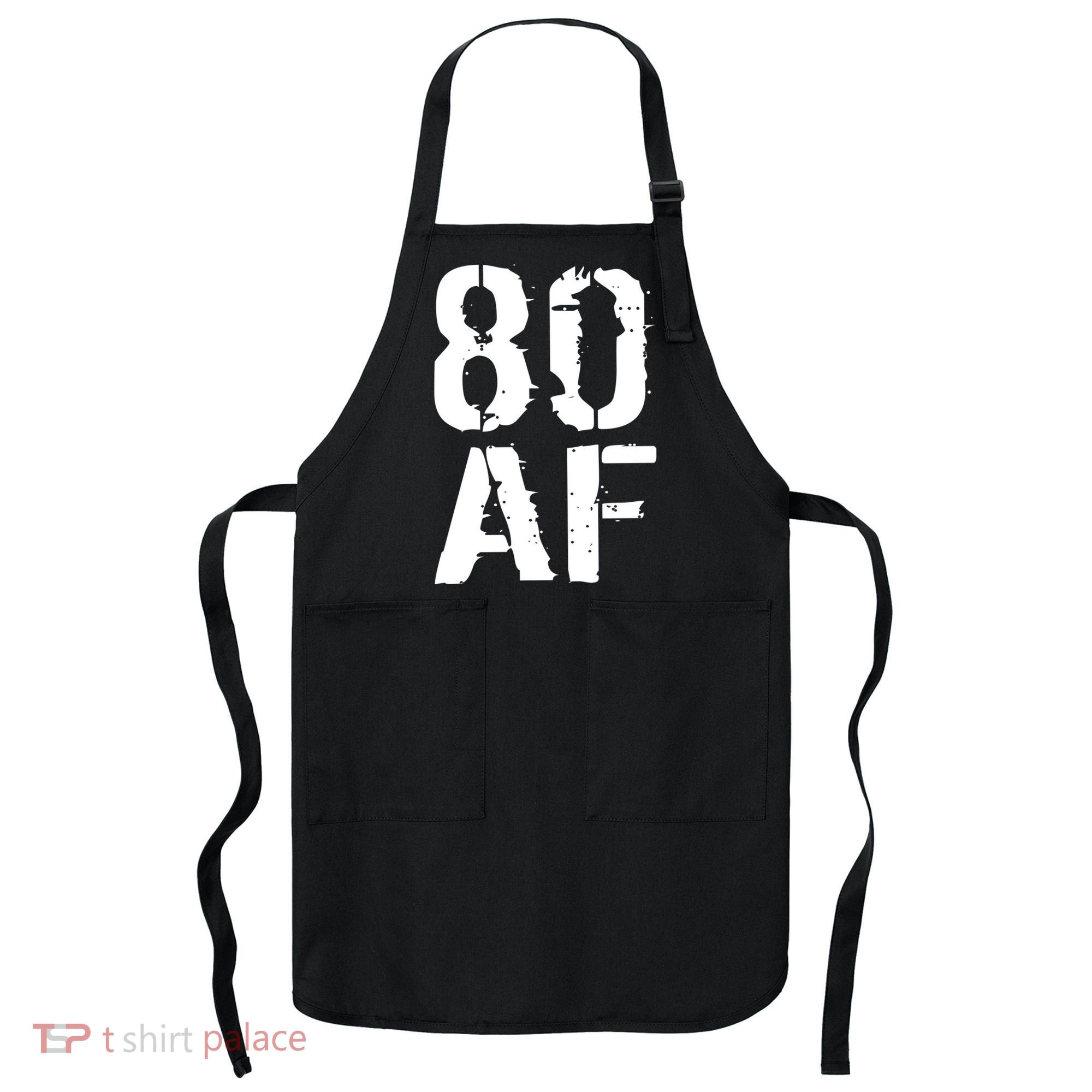 80 AF 80th Birthday Apron