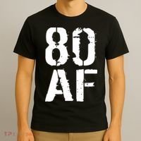80 AF 80th Birthday T-Shirt thumb 3