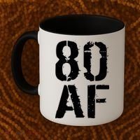 80 AF 80th Birthday Coffee Mug thumb 2