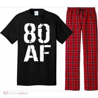 80 AF 80th Birthday Pajama Set