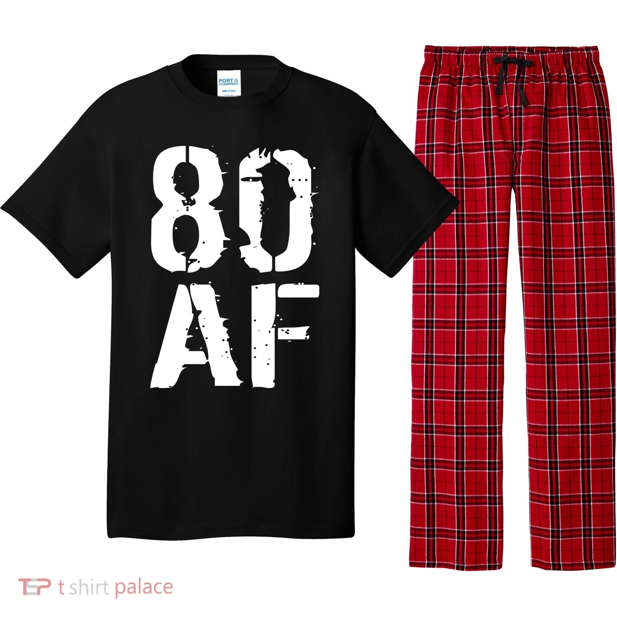 80 AF 80th Birthday Pajama Set
