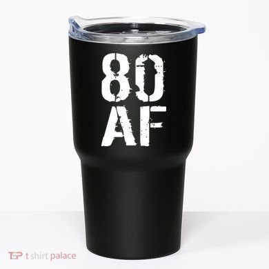 80 AF 80th Birthday Tumbler
