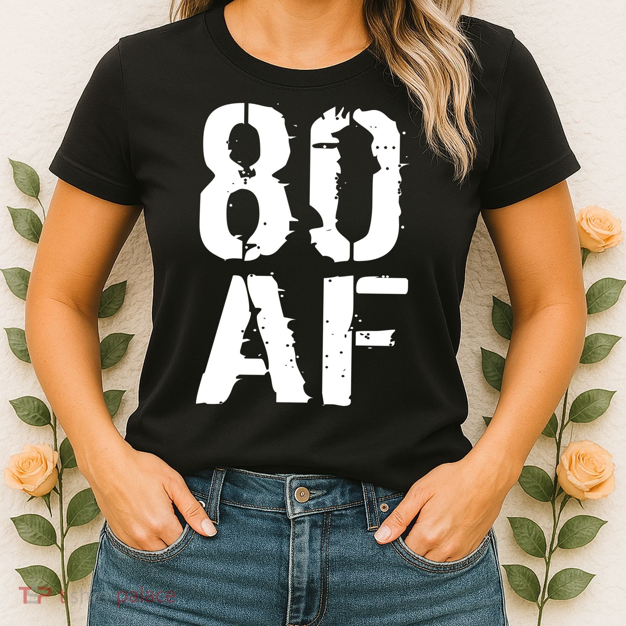 80 AF 80th Birthday Women's T-Shirt