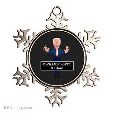 80 Million Votes My Ass Ornament
