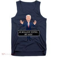 80 Million Votes My Ass Tank Top thumb 0