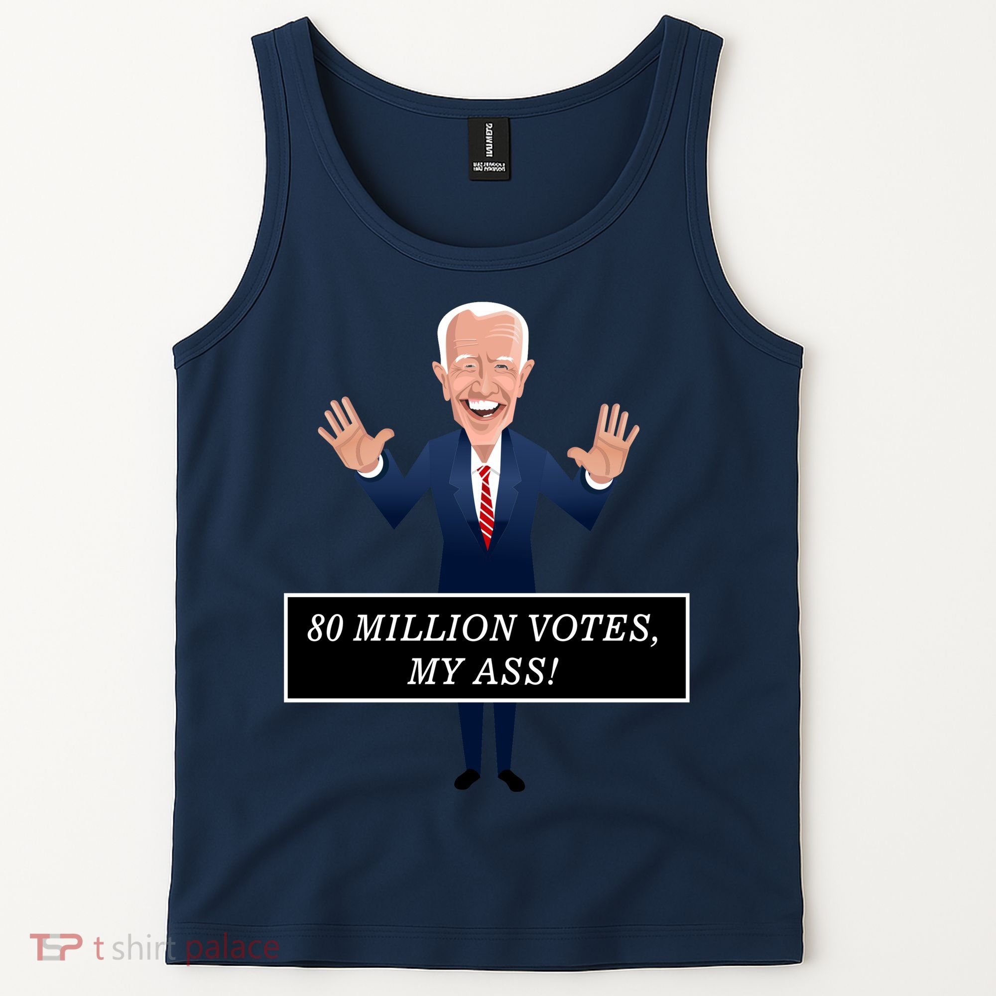 80 Million Votes My Ass Tank Top