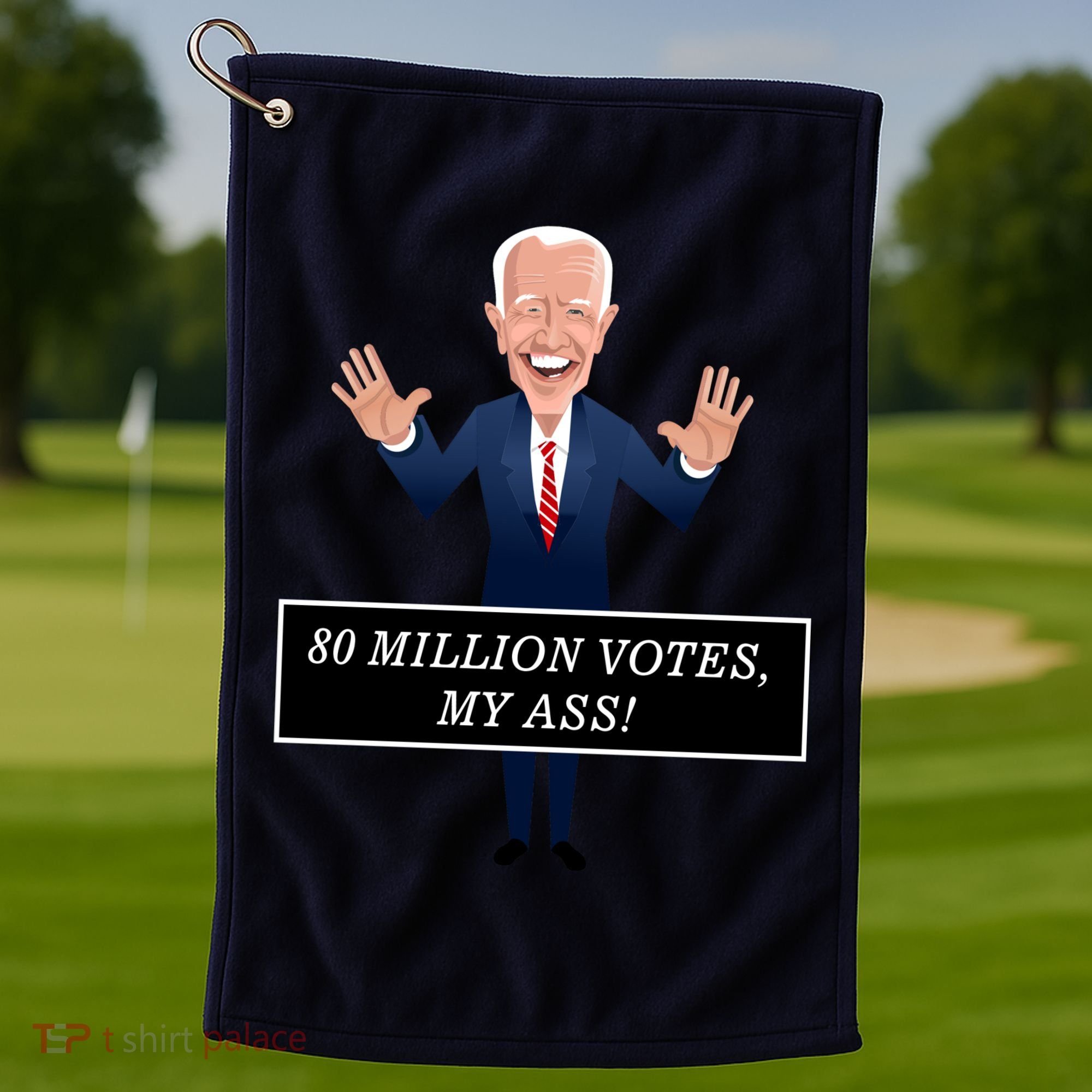 80 Million Votes My Ass Golf Towel