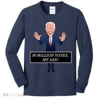 80 Million Votes My Ass Kids Long Sleeve Shirt thumb 0