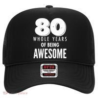 80 Whole Years Of Being Awesome Birthday Hat thumb 0