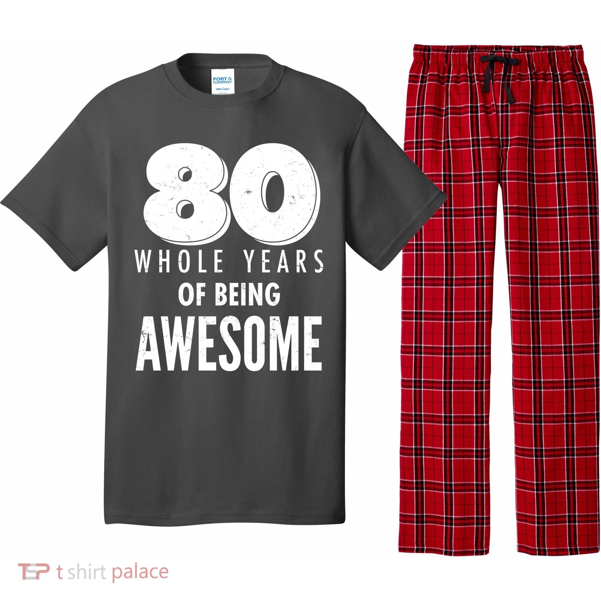 80 Whole Years Of Being Awesome Birthday Pajama Set