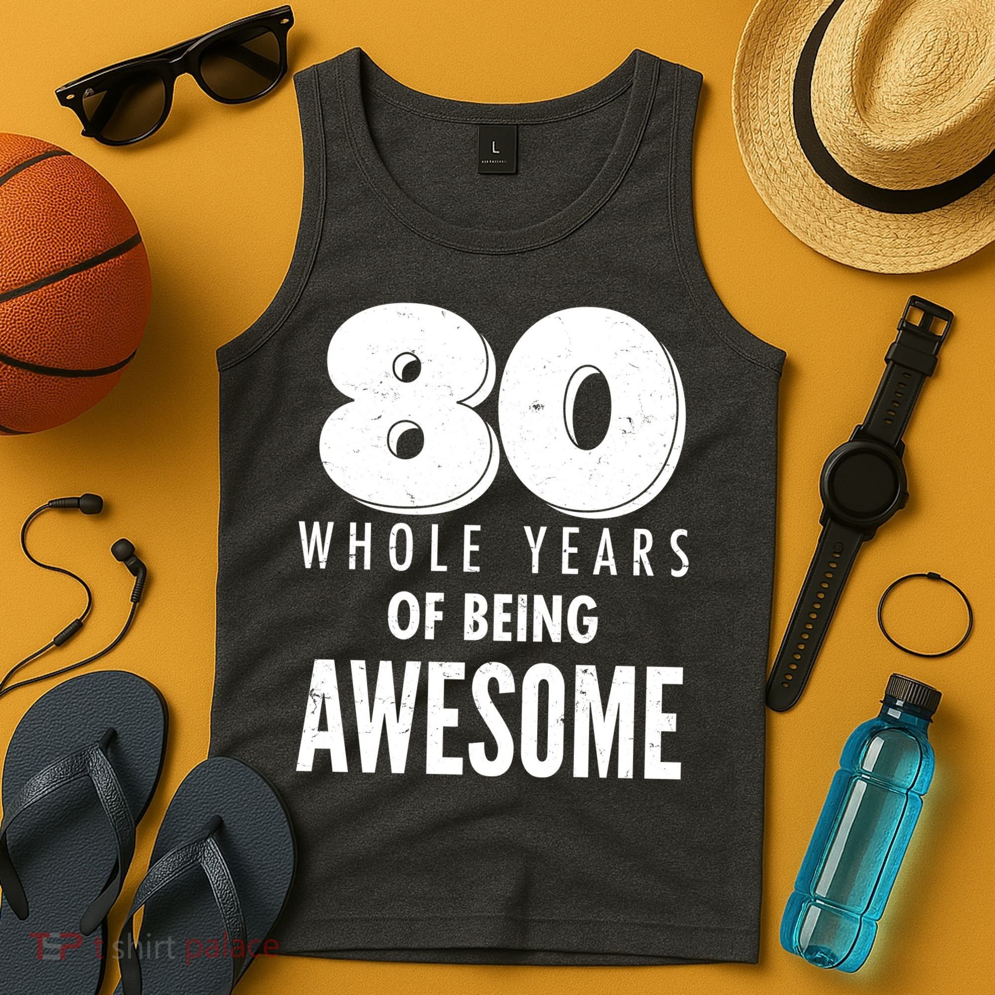 80 Whole Years Of Being Awesome Birthday Tank Top