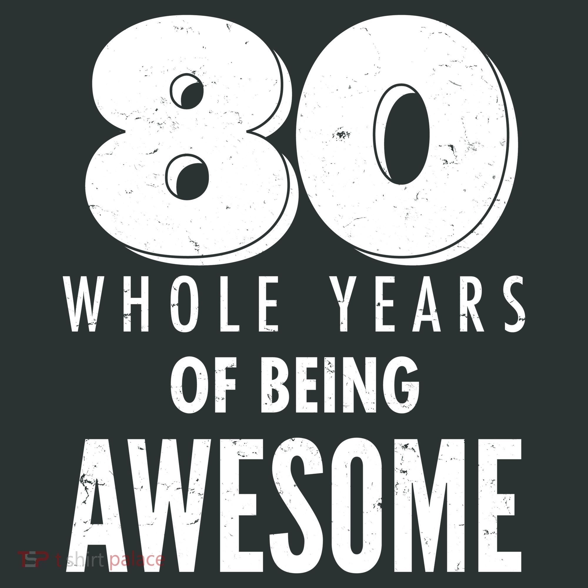 80 Whole Years Of Being Awesome Birthday Tank Top