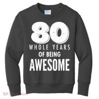80 Whole Years Of Being Awesome Birthday Kids Sweatshirt thumb 0
