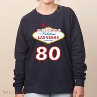 80 Years Old In Vegas - 80th Birthday Women's Sweatshirt thumb 0
