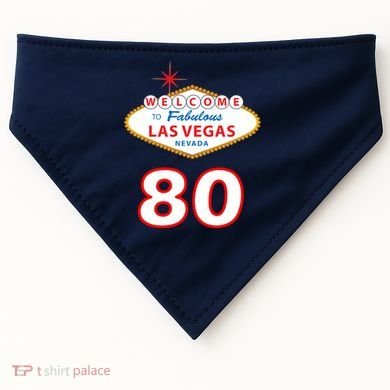 80 Years Old In Vegas - 80th Birthday USA-Made Doggie Bandana