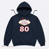 80 Years Old In Vegas - 80th Birthday Hoodie thumb 0