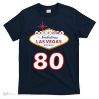 80 Years Old In Vegas - 80th Birthday T-Shirt thumb 0