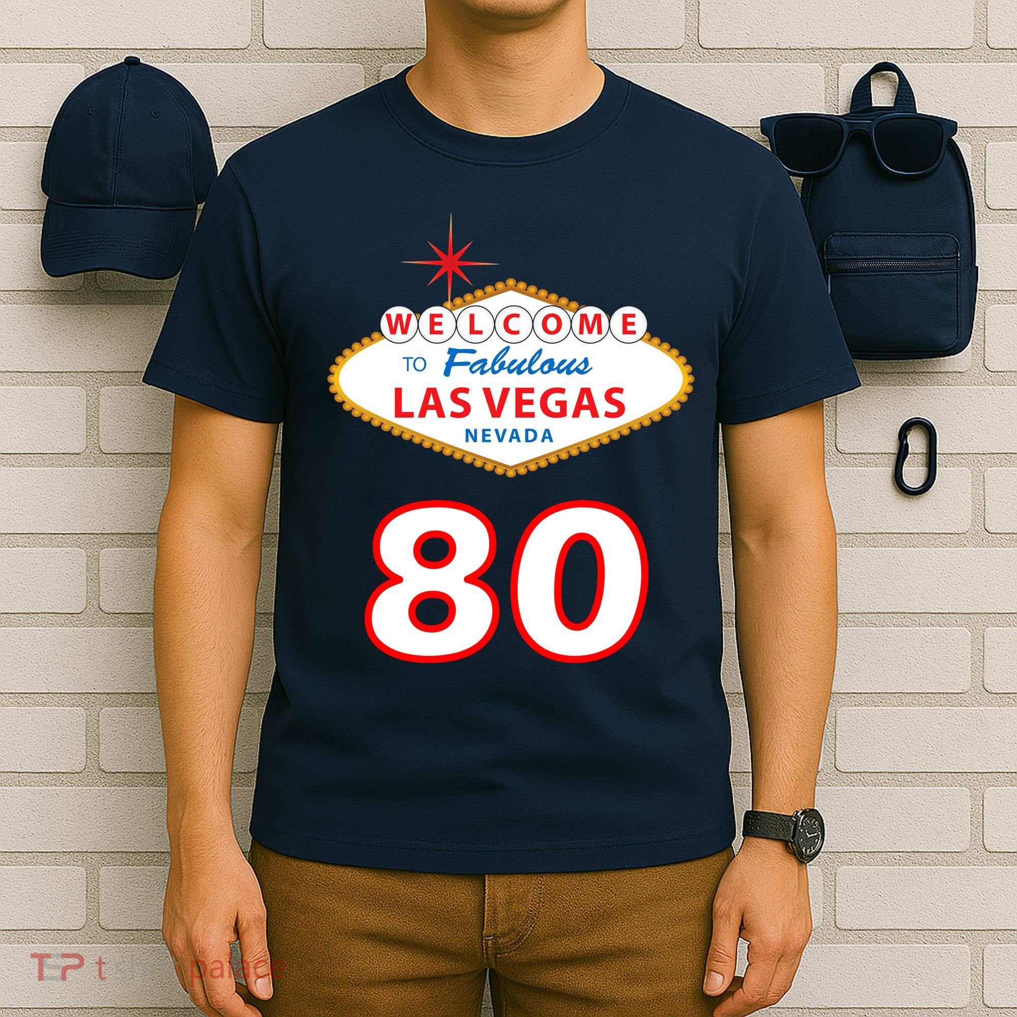 80 Years Old In Vegas - 80th Birthday T-Shirt