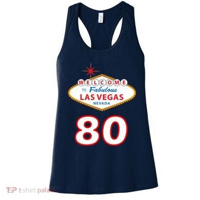 80 Years Old In Vegas - 80th Birthday Women's Tank Top