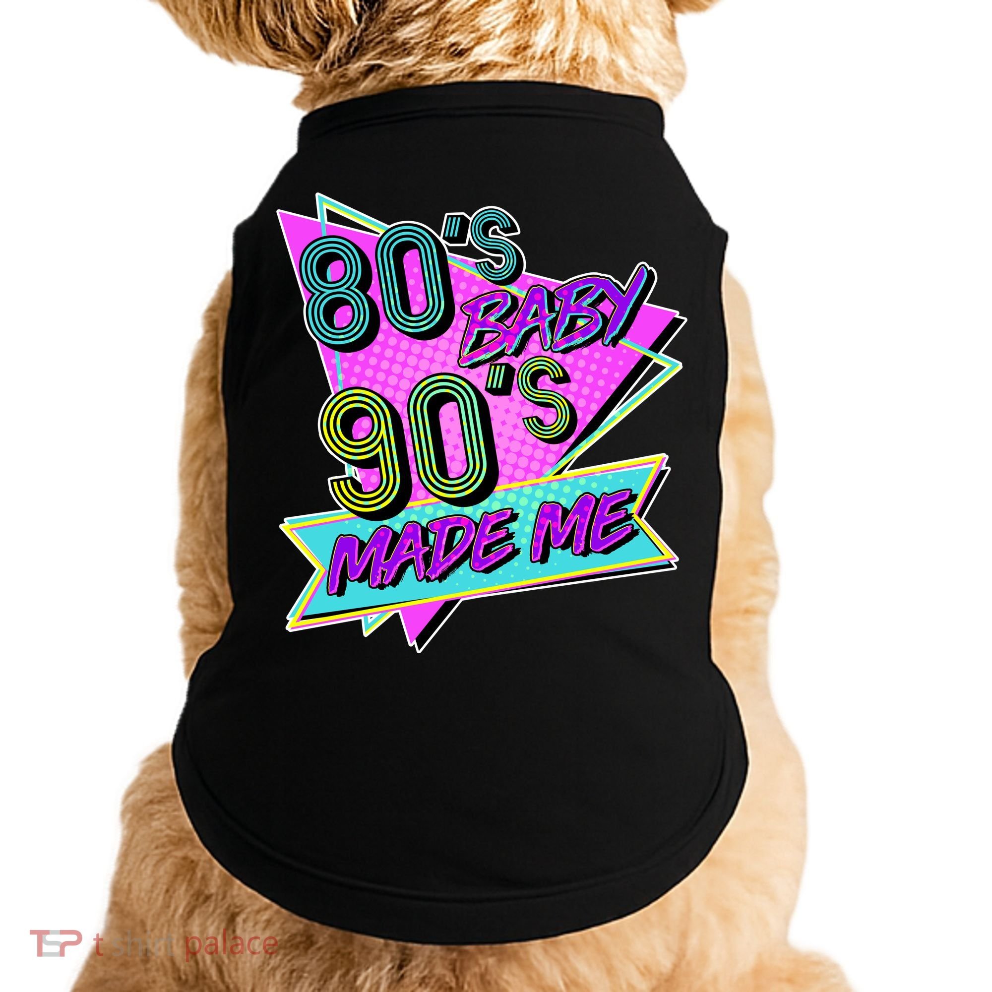 80's Baby 90's Made Me Doggie Tank
